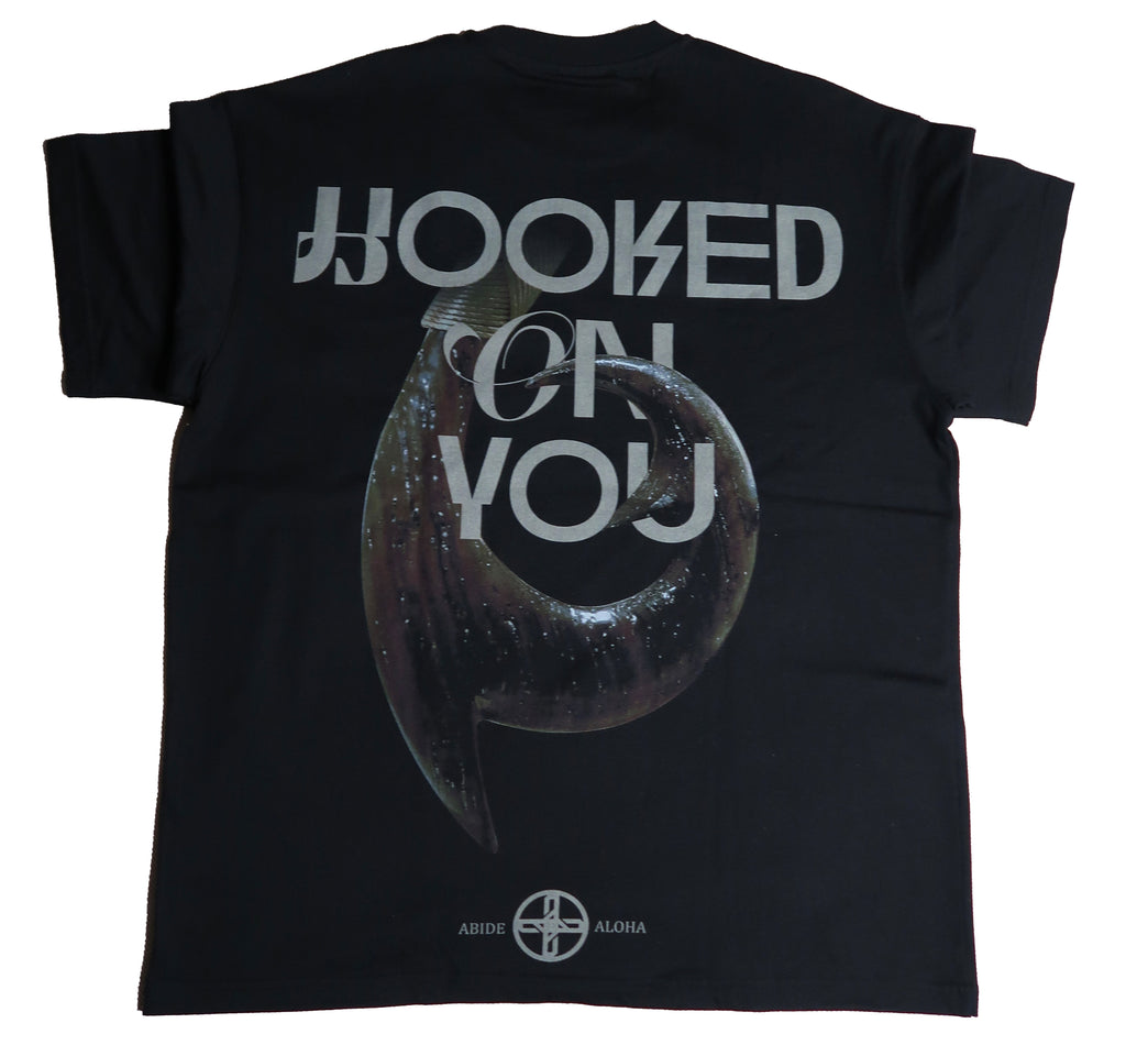 HOOKED ON YOU TEE